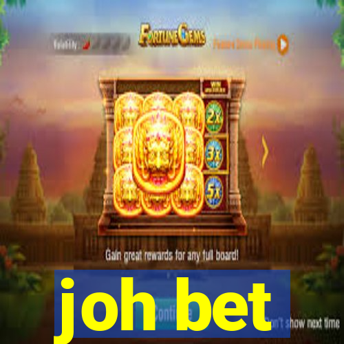 joh bet